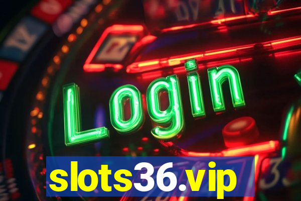 slots36.vip