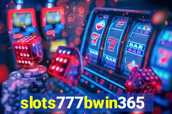 slots777bwin365