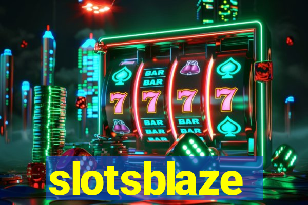 slotsblaze