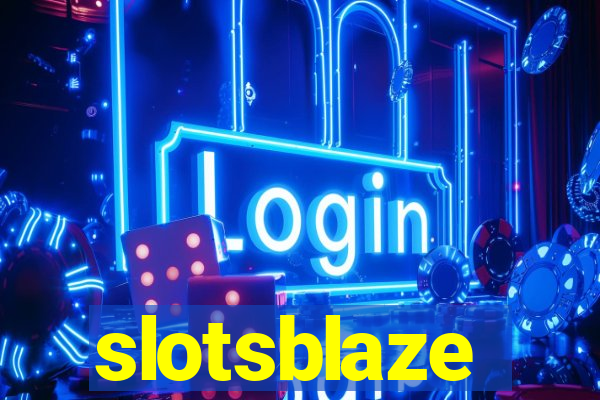 slotsblaze