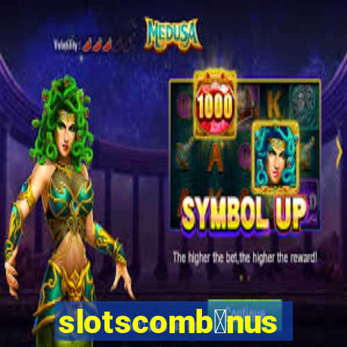 slotscomb么nus