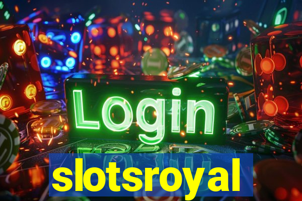 slotsroyal