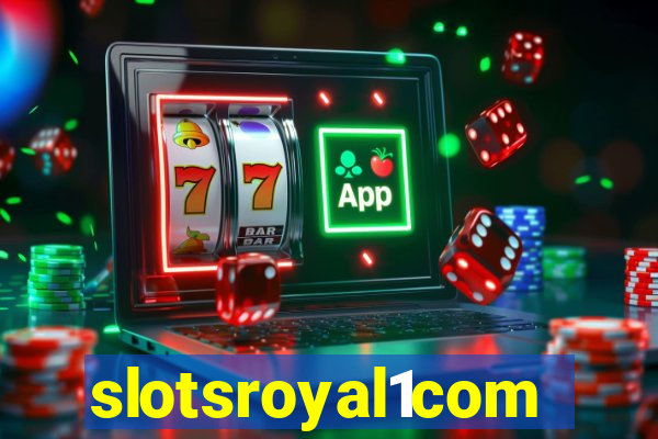 slotsroyal1com
