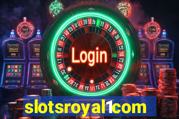 slotsroyal1com