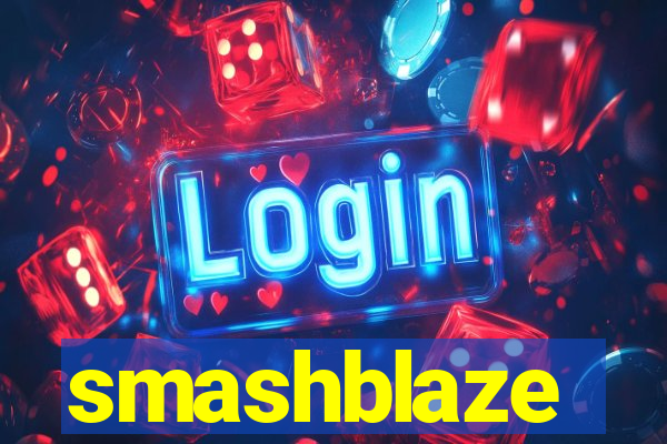 smashblaze