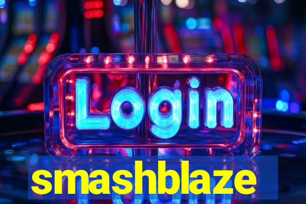 smashblaze