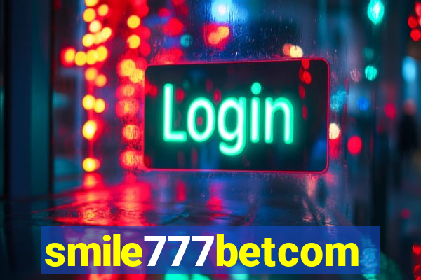 smile777betcom