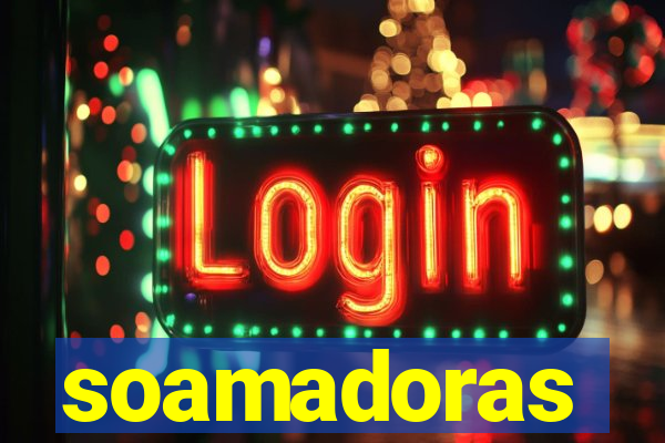 soamadoras