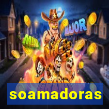 soamadoras