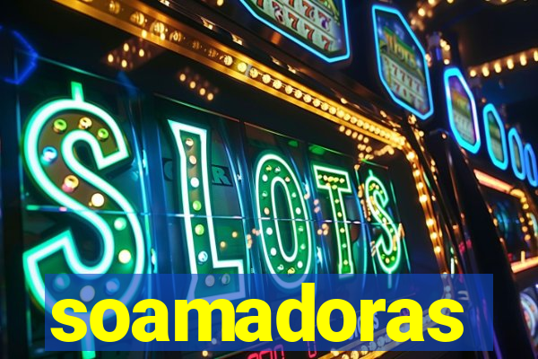 soamadoras