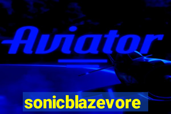 sonicblazevore