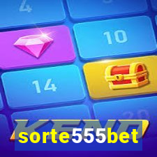 sorte555bet