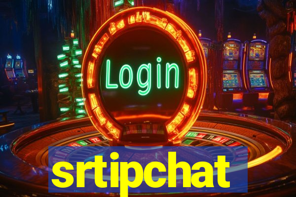 srtipchat