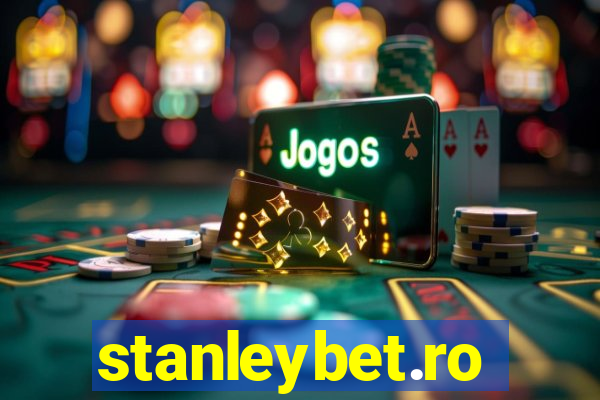 stanleybet.ro