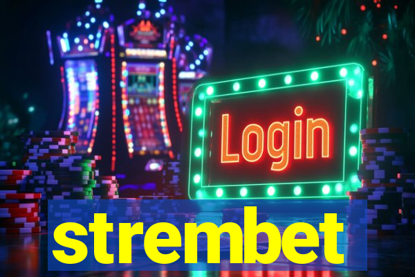 strembet