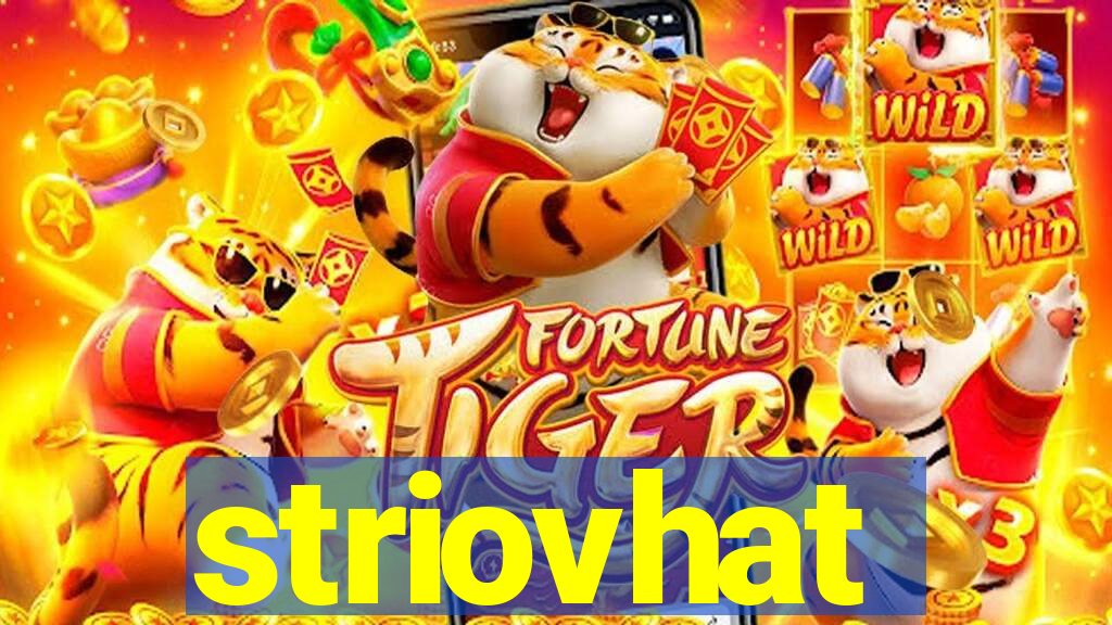 striovhat