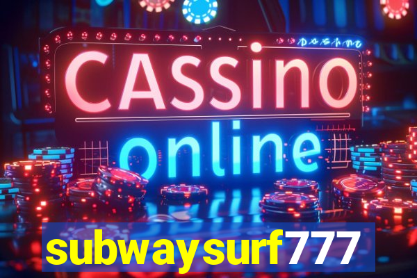 subwaysurf777