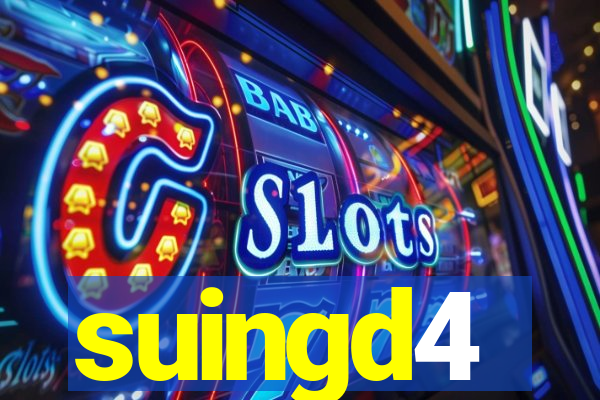suingd4