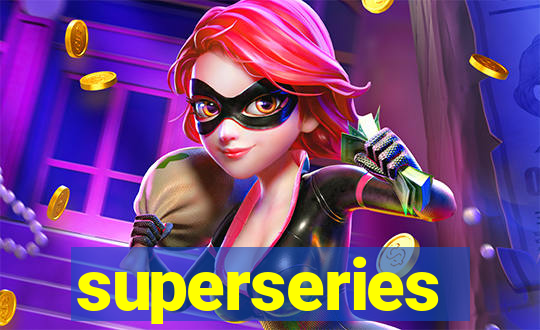 superseries