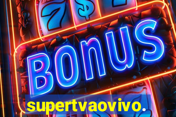 supertvaovivo.