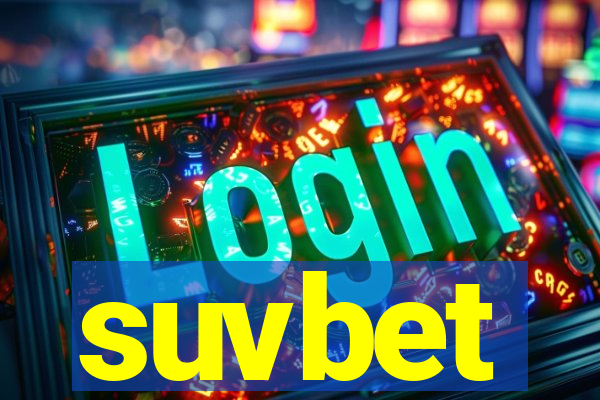 suvbet