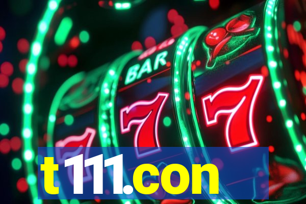 t111.con
