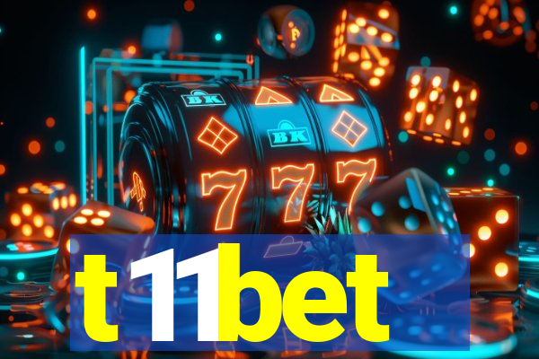 t11bet