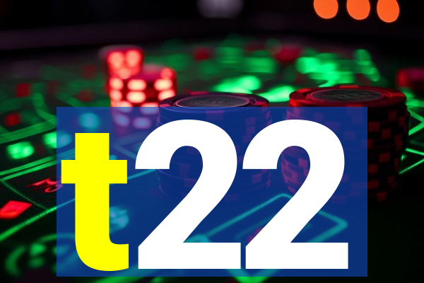 t22