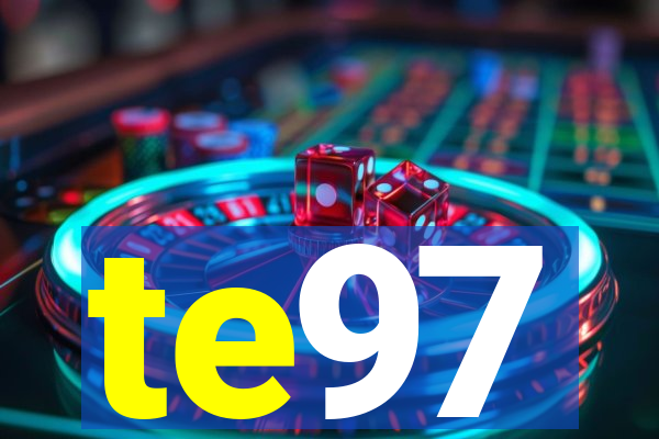te97