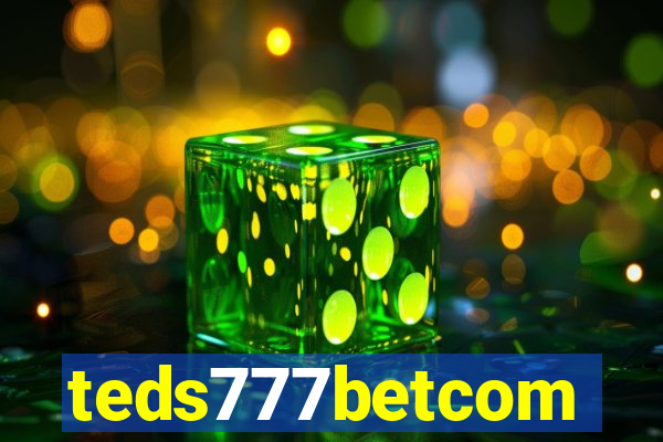 teds777betcom