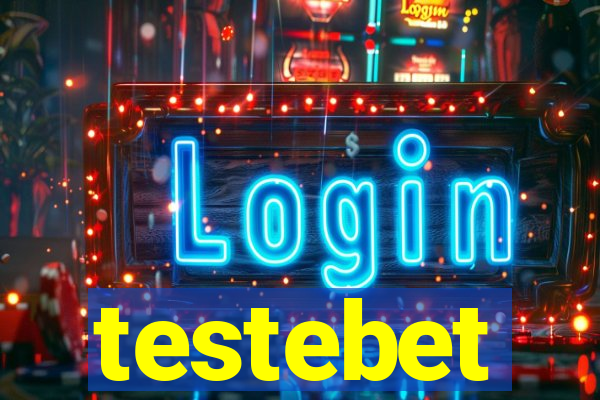 testebet