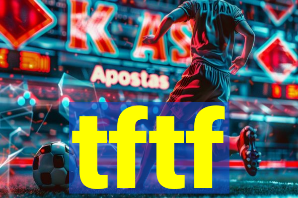 tftf