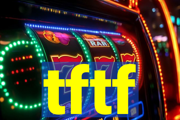 tftf