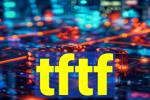 tftf