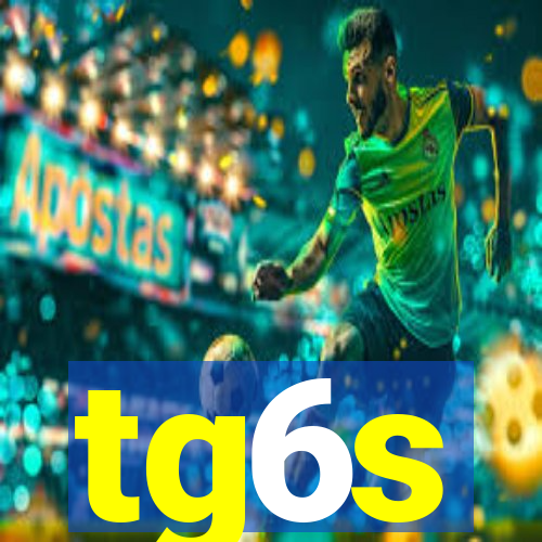 tg6s