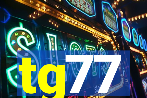 tg77