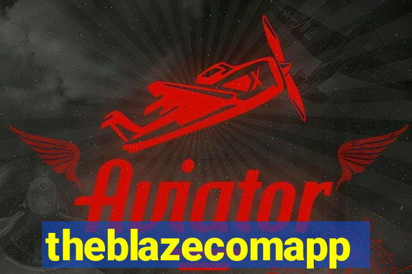 theblazecomapp