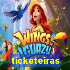 ticketeiras