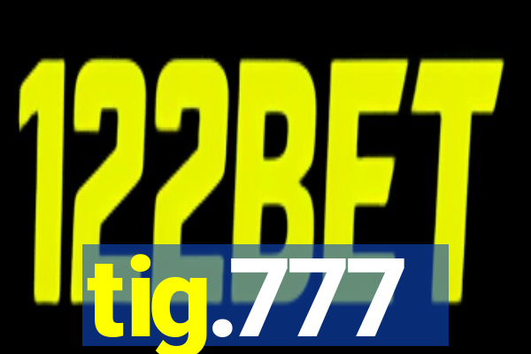 tig.777