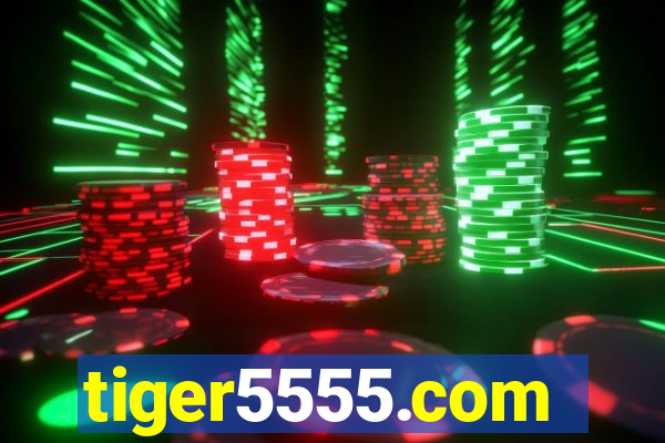 tiger5555.com