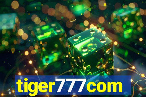 tiger777com