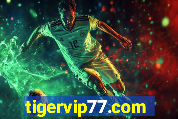 tigervip77.com