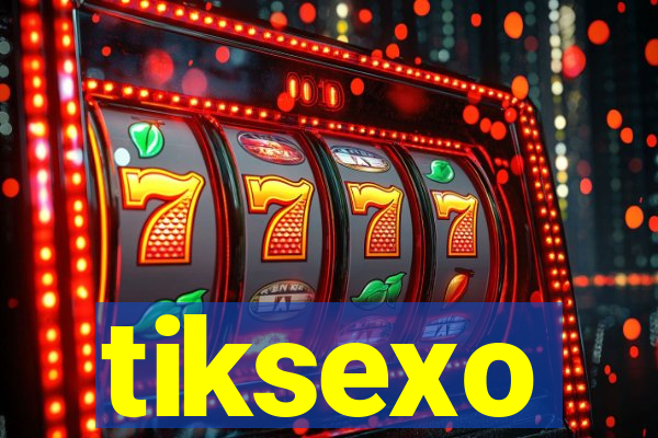 tiksexo