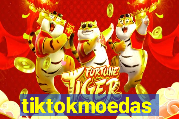 tiktokmoedas