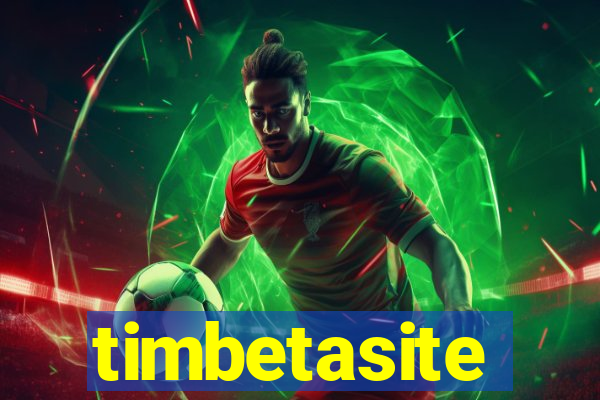 timbetasite