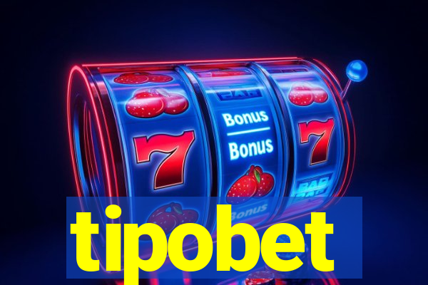 tipobet