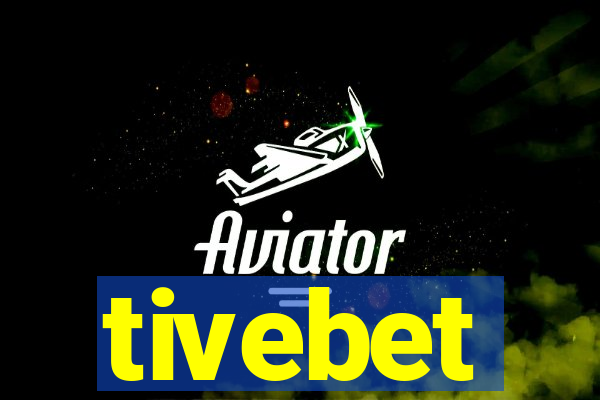 tivebet