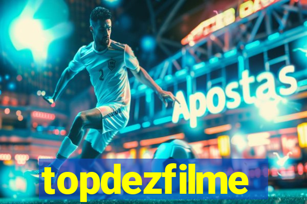 topdezfilme