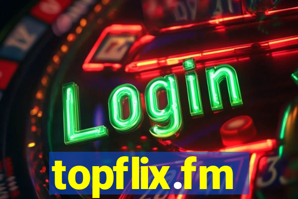 topflix.fm
