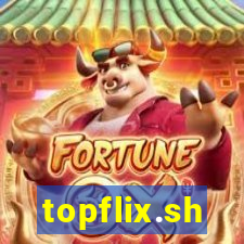 topflix.sh